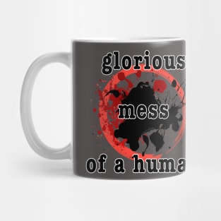 Glorious Mess 1 Mug